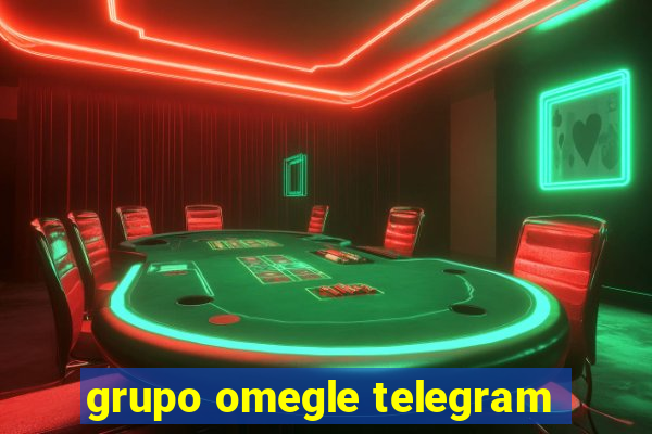 grupo omegle telegram